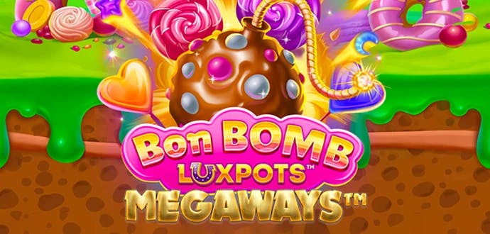 Bon Bomb Luxpots Megaways