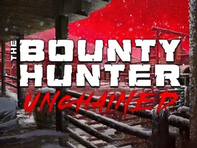 Bounty Hunter Unchained